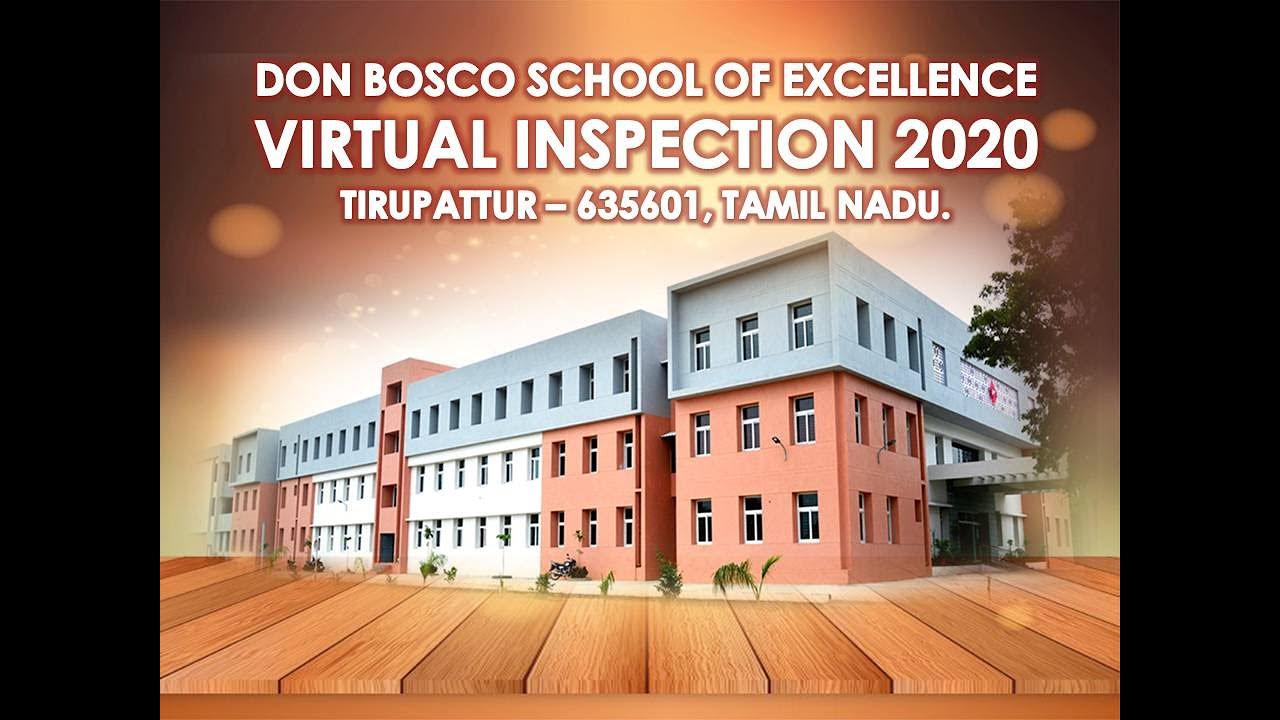 DON BOSCO SCHOOL OF EXCELLENCE- TIRUPATTUR, INSPECTION- 2020